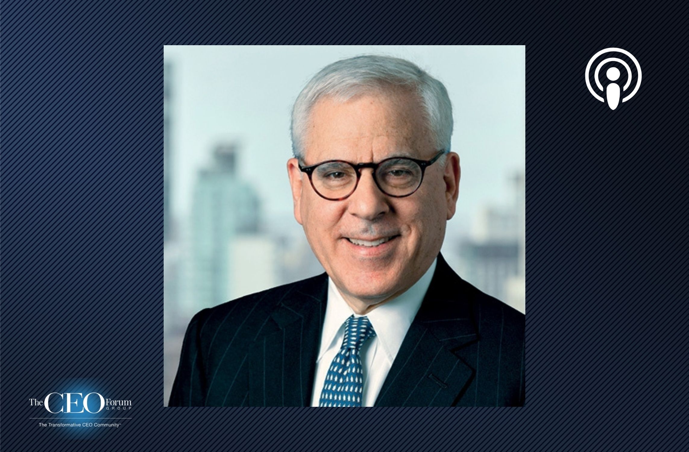 David Rubenstein, Co-Founder and Co-Chairman, The Carlyle Group (07/06/2021)