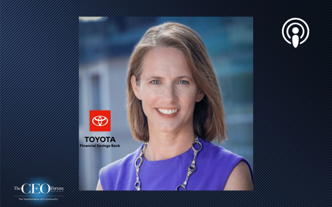 Mara McNeill, President & CEO Toyota Financial Savings Bank