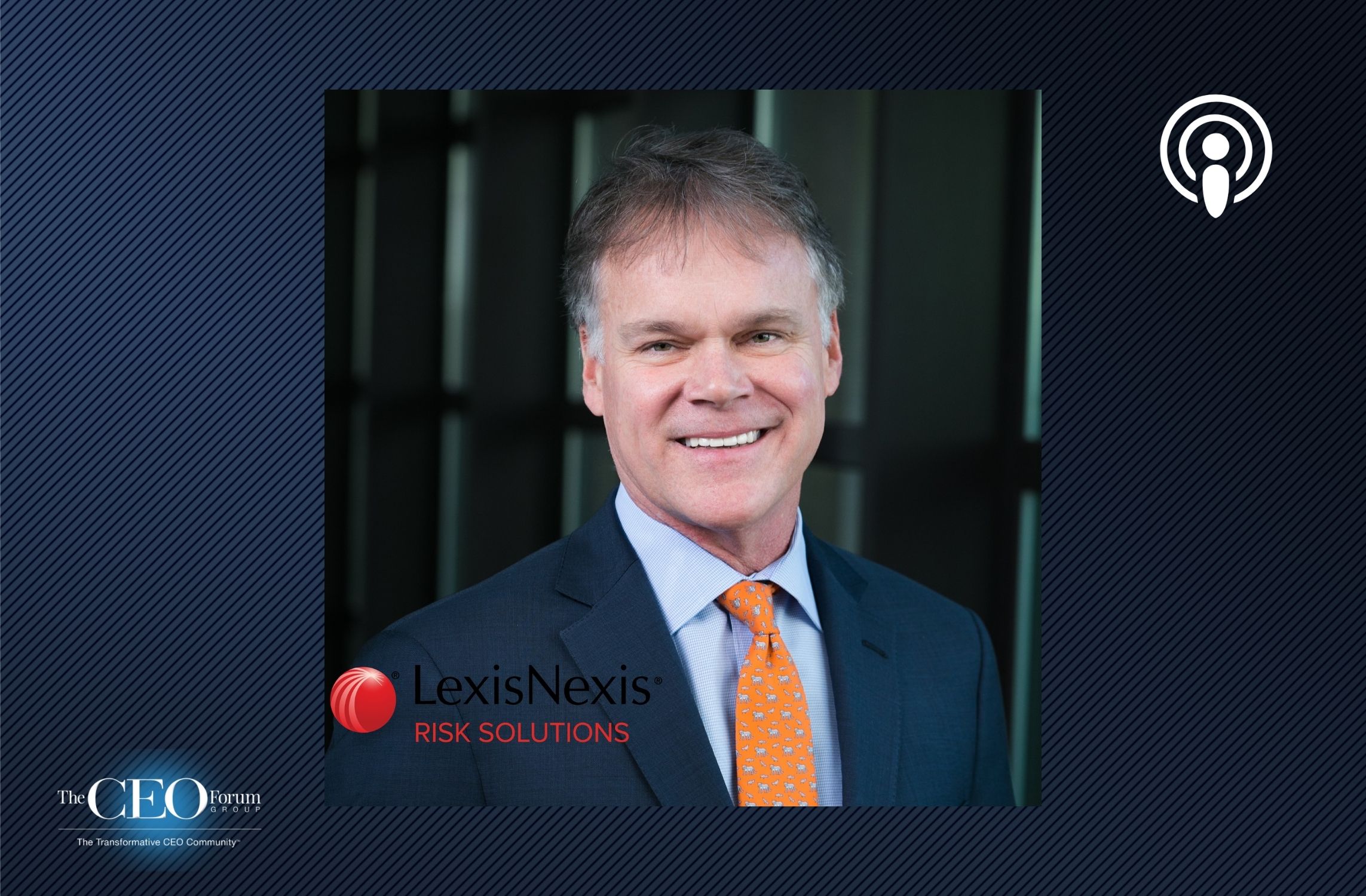 Bill Madison, CEO of LexisNexis Risk Solutions, Insurance Division