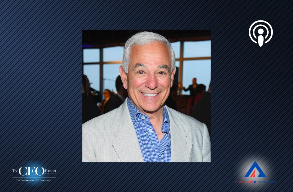 Bobby Valentine, Former Major League Player & Manager, and Founder of Bobby V’s Restaurants (Stadium to Boardroom Ep. 2)
