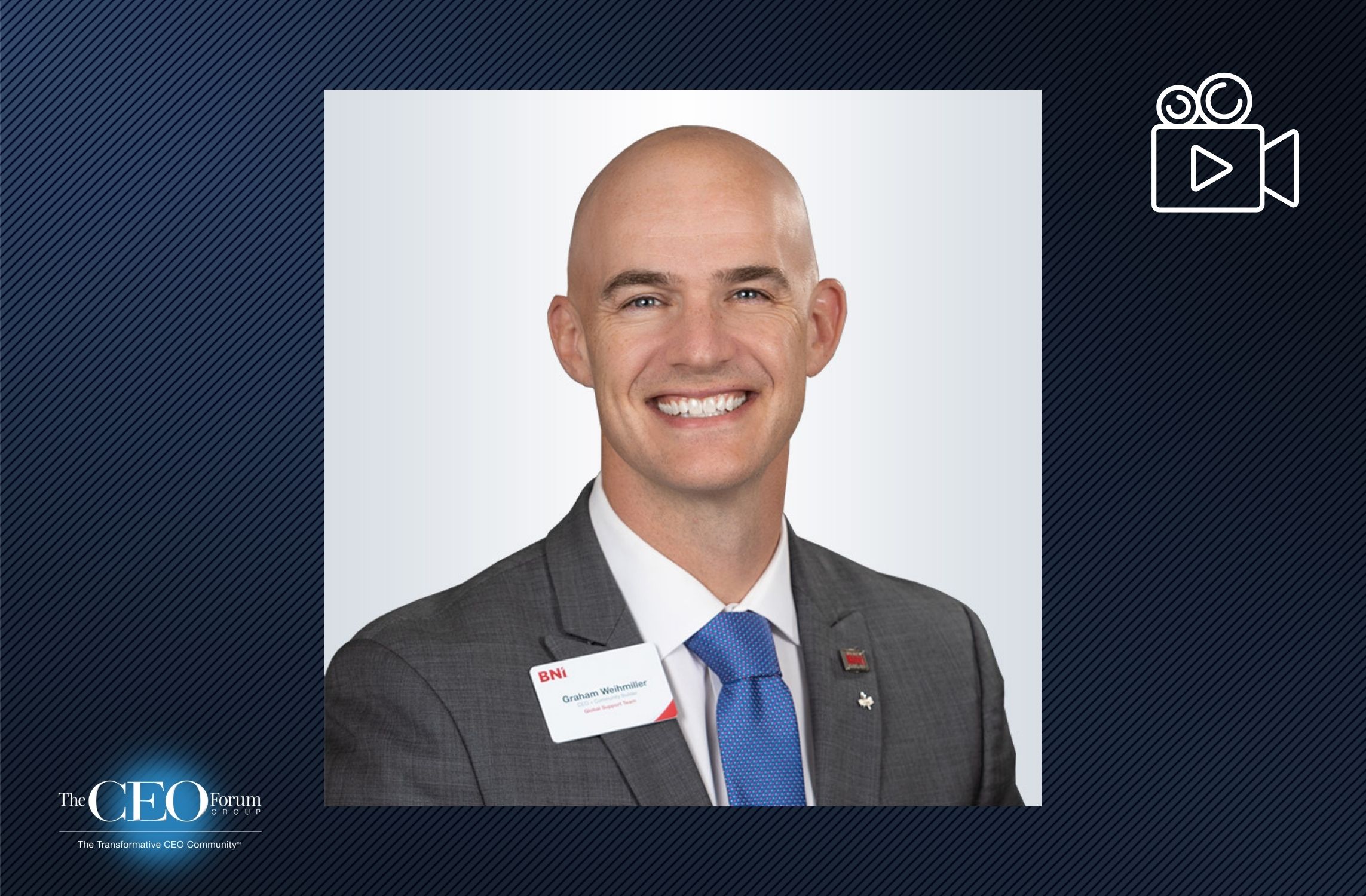 BNI – Business Networking International, Graham Weihmiller, Chairman & CEO (09/13/2022)