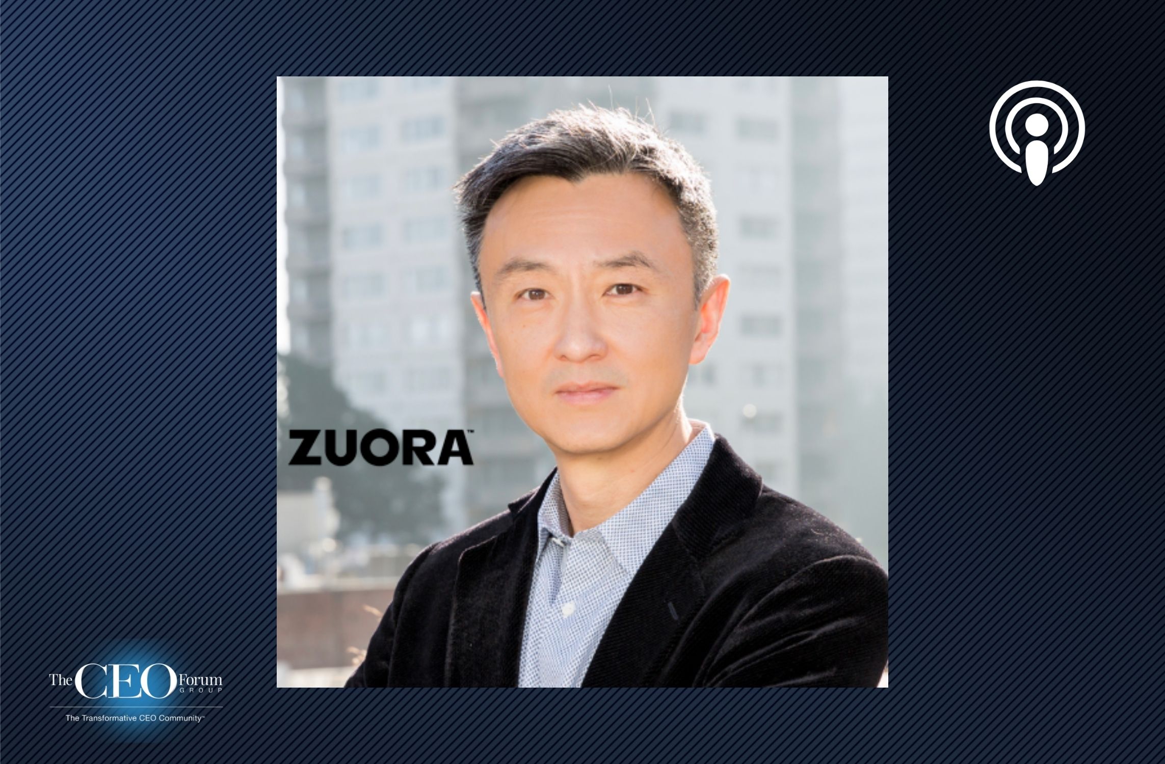 Tien Tzuo, Founder & CEO, Zuora