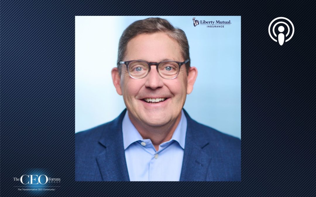 Tim Sweeney, President & CEO, Liberty Mutual