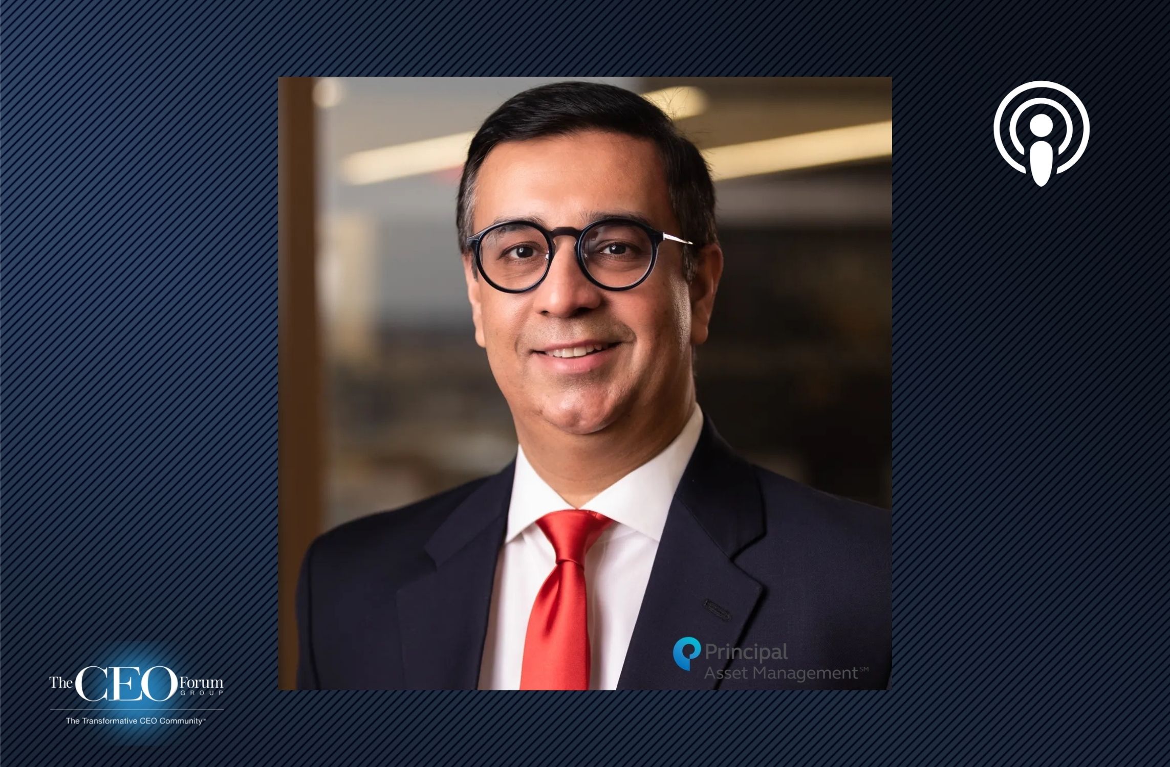 Kamal Bhatia, President & CEO, Principal Asset Management