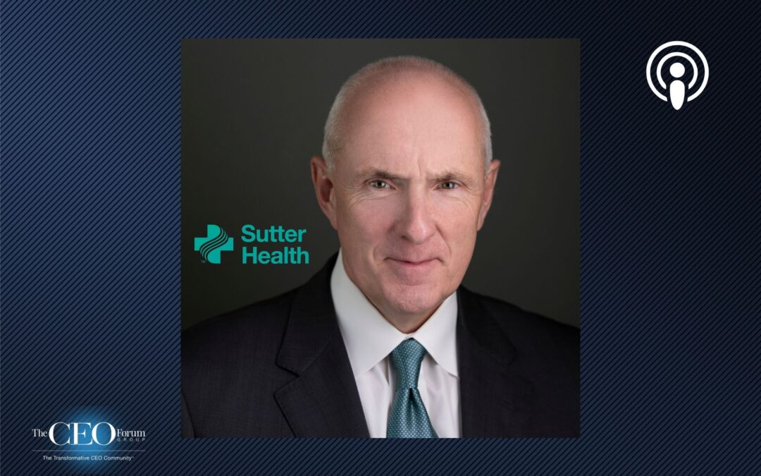 Warner Thomas, President & CEO, Sutter Health