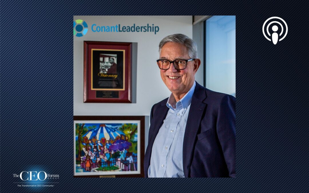 Doug Conant, Founder, Conant Leadership