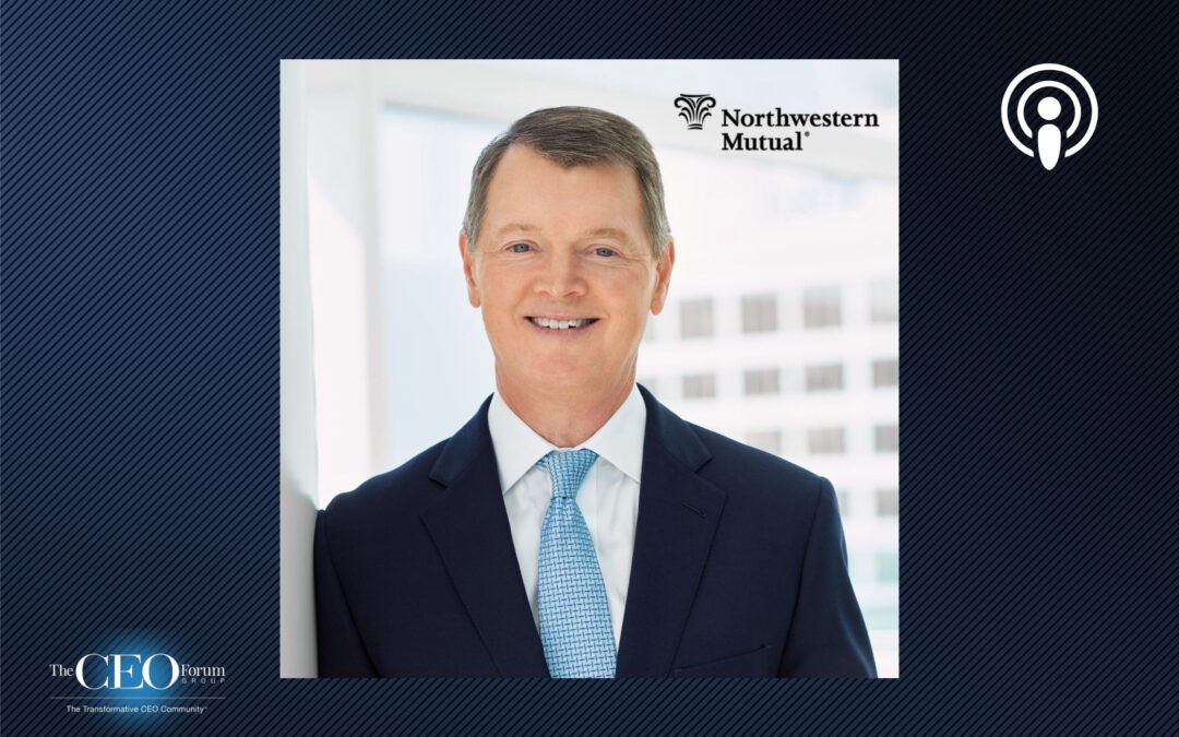 Tim Gerend, Chairman, President & CEO, Northwestern Mutual