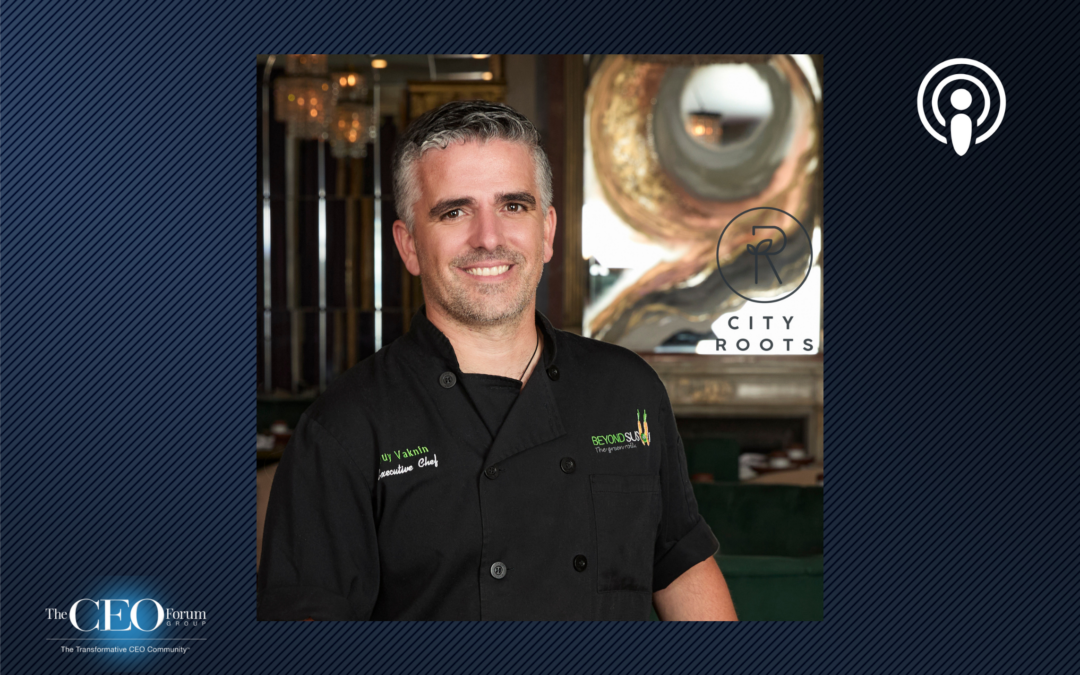 Guy Vaknin, Founder, CEO & Executive Chef, City Roots Hospitality