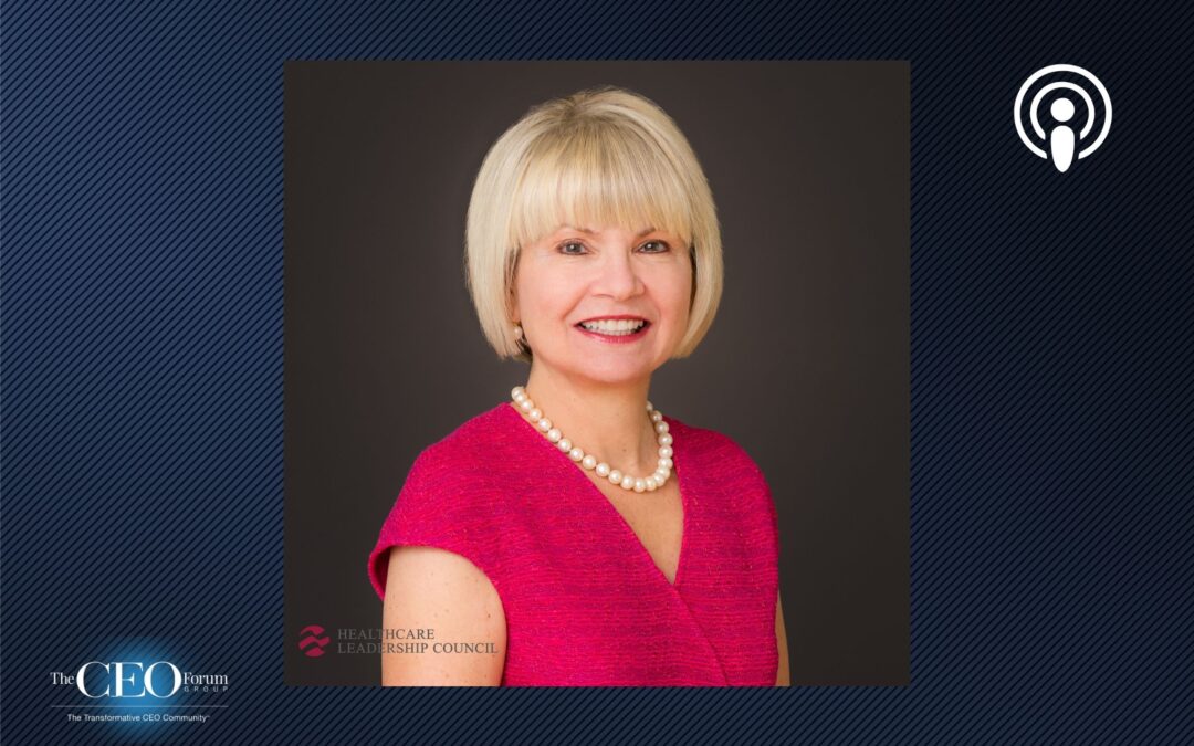 Maria Ghazal, President & CEO, Healthcare Leadership Council (HLC)