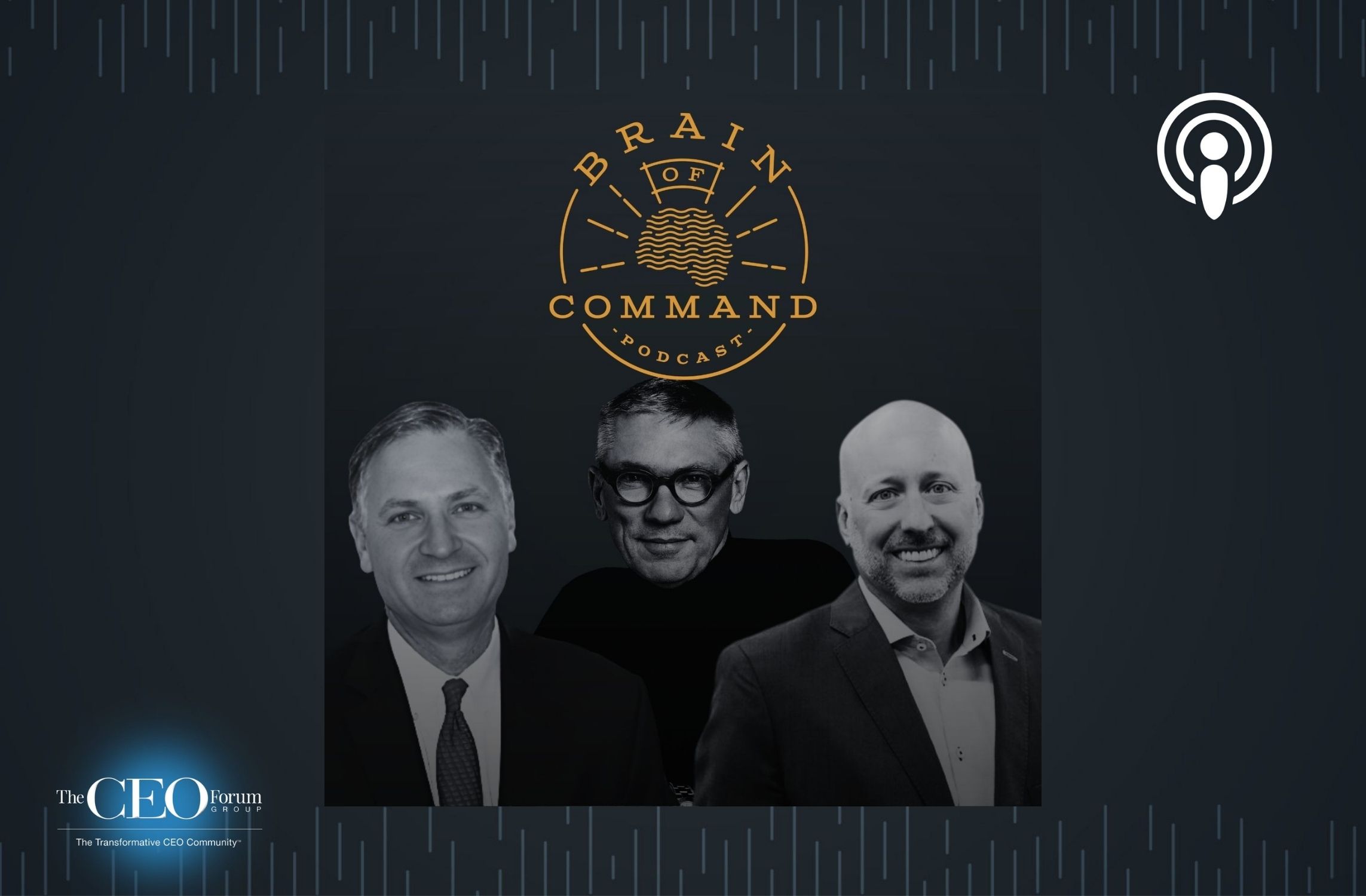 “Brain of Command: Magical Hacks for Real-World Leadership” – Episode 9: “Be Just Funny Enough”, co-hosts Robert Reiss, The CEO Show, and Nate Rempe, Omaha Steaks, with guest Andrew Robertson, Chairman, BBDO Worldwide.