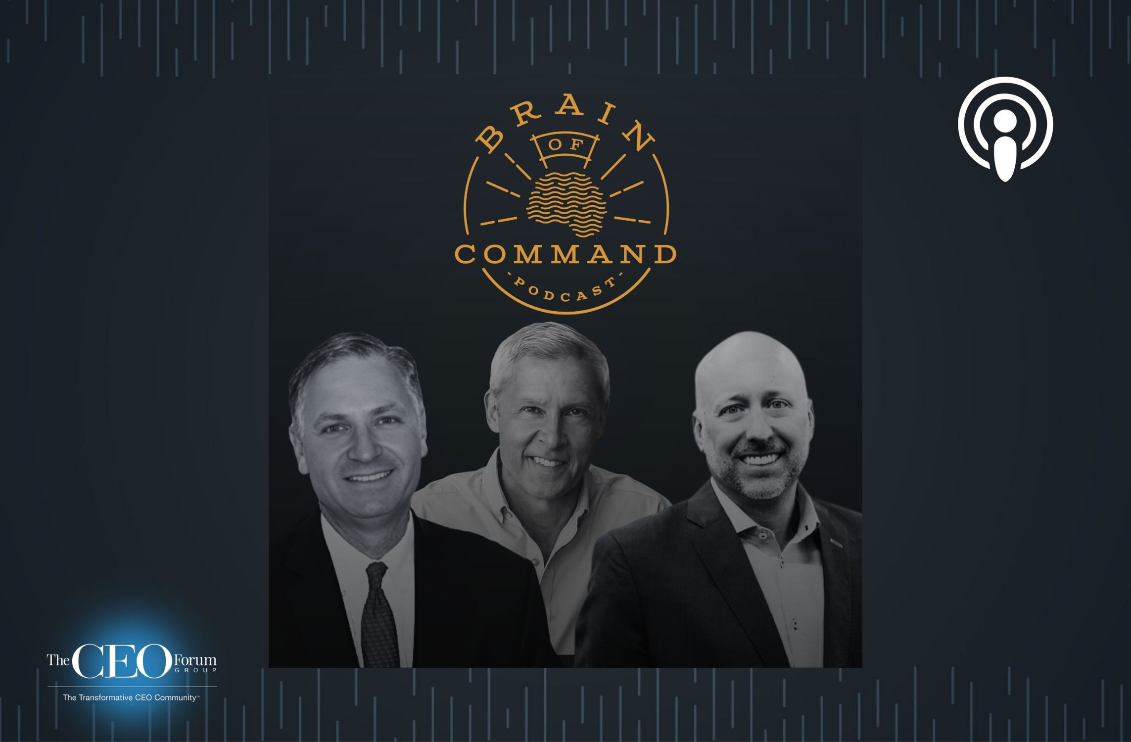 “Brain of Command: Magical Hacks for Real-World Leadership” – Episode 10: “Be Shallow and Wide at the Top”, co-hosts Robert Reiss, The CEO Show, and Nate Rempe, Omaha Steaks, with guest Bob Wheeler, President & CEO, Airstream