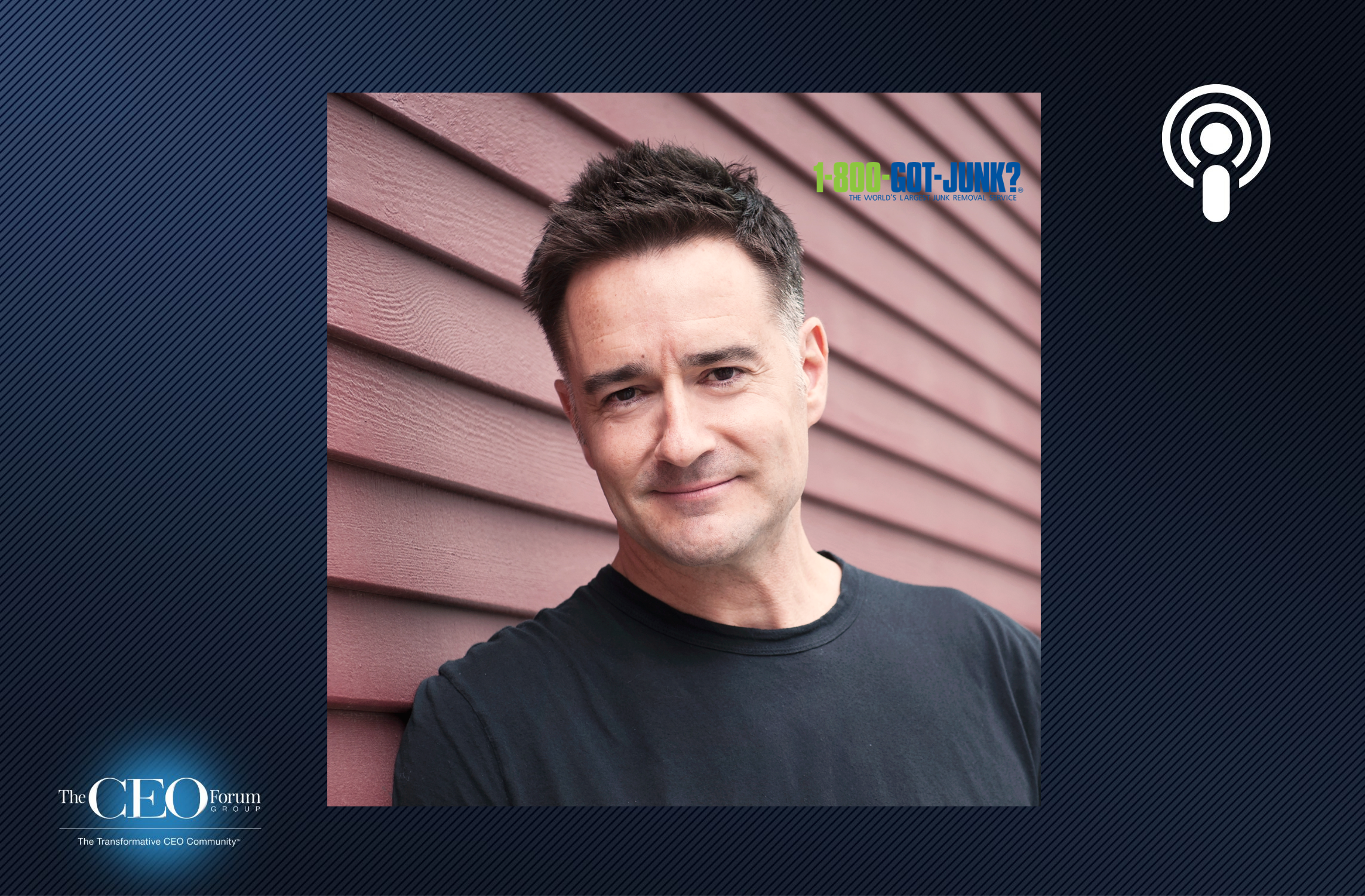 Brian Scudamore, Founder & CEO, 1-800-GOT-JUNK? and O2E Brands